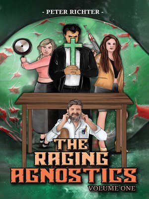 cover image of The Raging Agnostics: Volume One